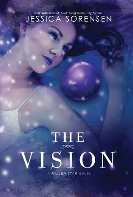 The Vision by Sorensen, Jessica