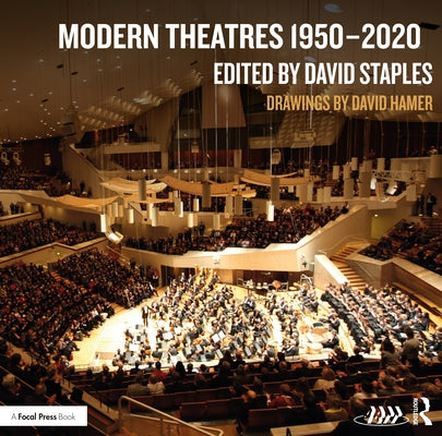 Modern Theatres 1950-2020 by Staples, David