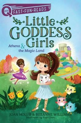 Athena & the Magic Land: Little Goddess Girls 1 by Holub, Joan