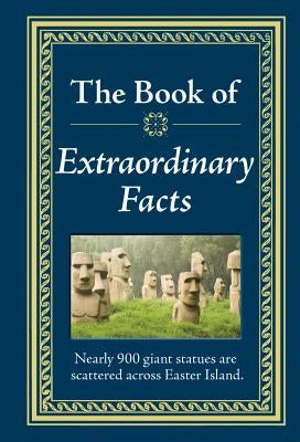 Extraordinary Facts by Publications International, Ltd