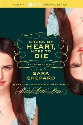 Cross My Heart, Hope to Die by Shepard, Sara