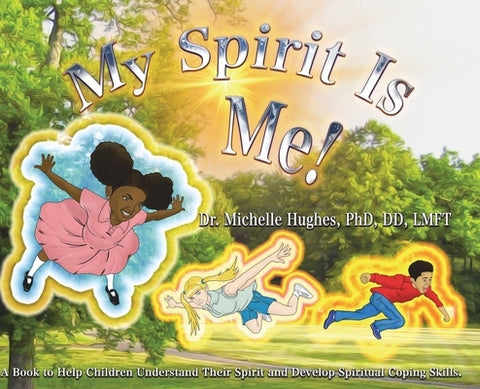 My Spirit Is Me! by Hughes, DD