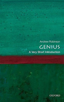 Genius: A Very Short Introduction by Robinson, Andrew