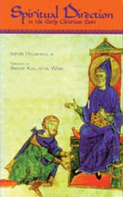 Spiritual Direction in the Early Christian East by Hausherr, Irenee