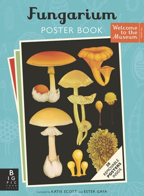 Fungarium Poster Book by Gaya, Ester