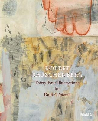 Robert Rauschenberg: Thirty-Four Illustrations for Dante's Inferno by Rauschenberg, Robert