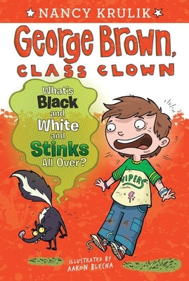 What's Black and White and Stinks All Over? by Krulik, Nancy