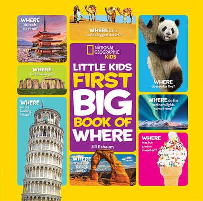National Geographic Little Kids First Big Book of Where by Esbaum, Jill
