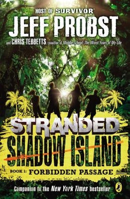 Shadow Island: Forbidden Passage by Probst, Jeff