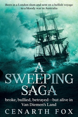 A Sweeping Saga by Fox, Cenarth