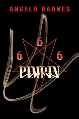 666 Pimpin by Barnes, Angelo