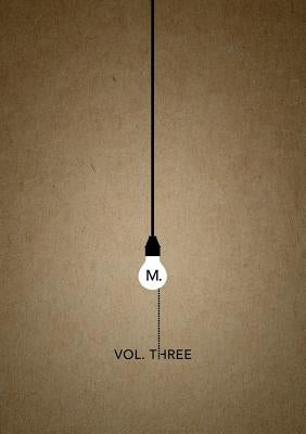 The Molehill, Vol. 3 by Peterson, A. S.