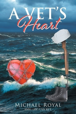 A Vet's Heart by Royal, Michael