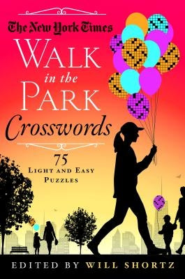 New York Times Walk in the Park Crosswords by New York Times