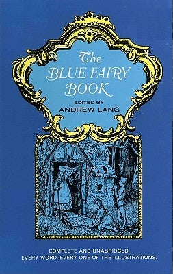 The Blue Fairy Book by Lang, Andrew