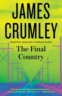 The Final Country by Crumley, James