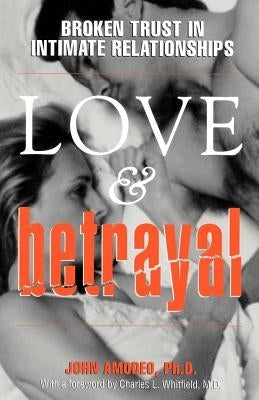 Love and Betrayal by Amodeo, John