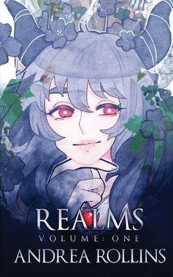 Realms: Volume One by Rollins, Andrea Laray