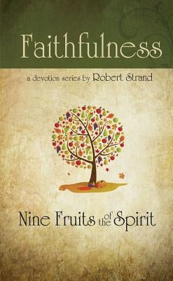 Faithfulness by Strand, Robert