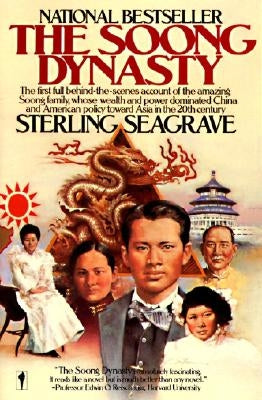 Soong Dynasty by Seagrave, Sterling