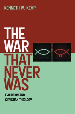 The War That Never Was by Kemp, Kenneth W.