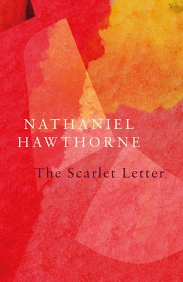 The Scarlet Letter (Legend Classics) by Hawthorne, Nathaniel
