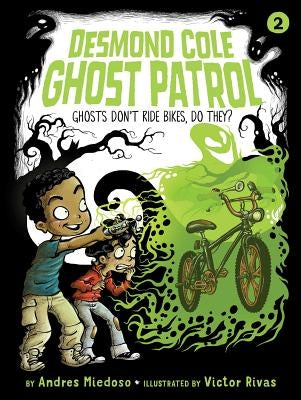 Ghosts Don't Ride Bikes, Do They?, Volume 2 by Miedoso, Andres