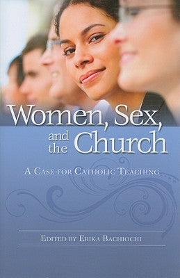 Women Sex and Church by Bachiochi, Erika