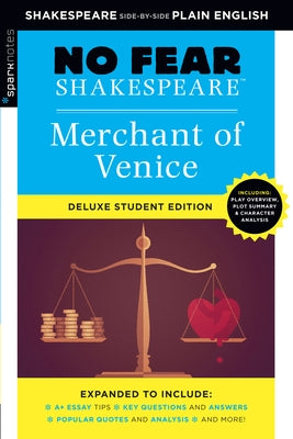 Merchant of Venice: No Fear Shakespeare Deluxe Student Edition, Volume 5 by Sparknotes