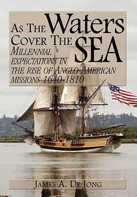 As the Waters Cover the Sea by de Jong, James a.