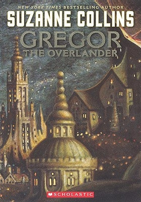 Gregor the Overlander by Collins, Suzanne