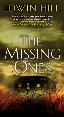The Missing Ones by Hill, Edwin