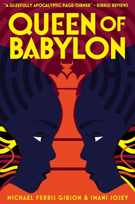 Queen of Babylon: Babylon Twins Book 2 by Gibson, Michael Ferris