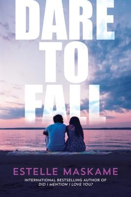 Dare to Fall by Maskame, Estelle