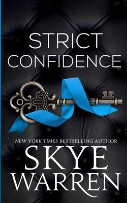 Strict Confidence by Warren, Skye
