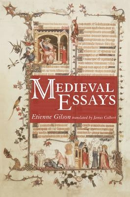 Medieval Essays by Gilson, Étienne