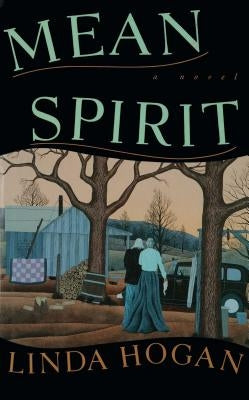 Mean Spirit by Hogan, Linda
