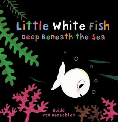 Little White Fish Deep Beneath the Sea by Genechten, Guido