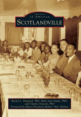 Scotlandville by Emanuel Phd, Rachel L.