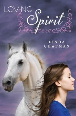 Loving Spirit by Chapman, Linda