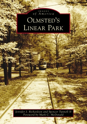 Olmsted's Linear Park by Richardson, Jennifer J.