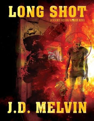 Long Shot by Melvin, J. D.