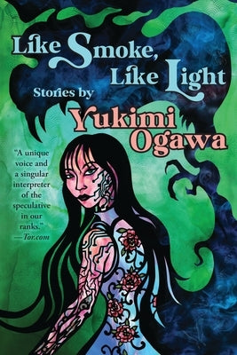 Like Smoke, Like Light: Stories by Ogawa, Yukimi