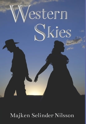 Western Skies by Selinder Nilsson, Majken
