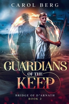 Guardians of the Keep by Berg, Carol