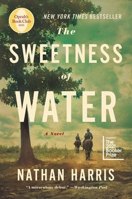 The Sweetness of Water (Oprah's Book Club) by Harris, Nathan