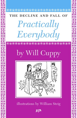 The Decline and Fall of Practically Everybody by Cuppy, Will
