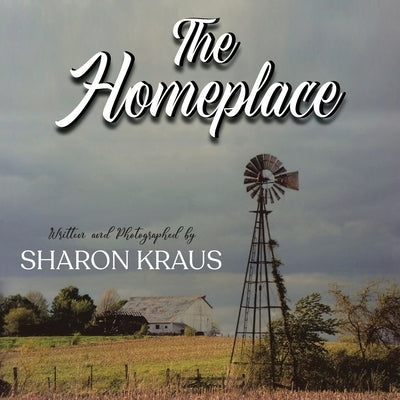 The Homeplace by Kraus, Sharon