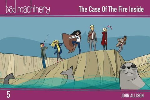 Bad Machinery Vol. 5, Volume 5: The Case of the Fire Inside, Pocket Edition by Allison, John