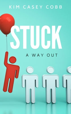 Stuck by Cobb, Kim Casey
